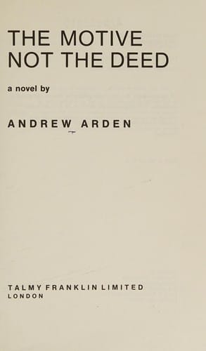 The motive not the deed