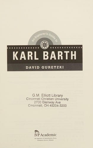An explorer's guide to Karl Barth