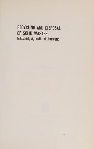 Recycling and disposal of solid wastes