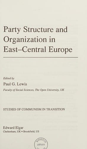 Party structure and organization in East-Central Europe