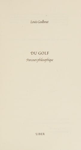 Du golf. Parcours philosophique