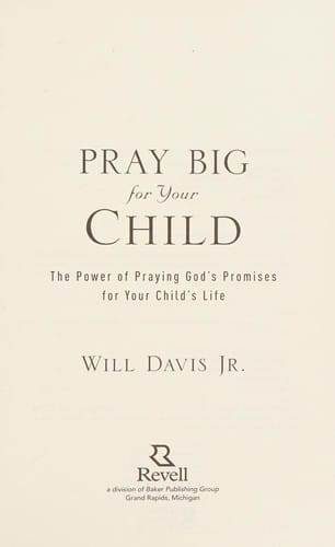 Pray big for your child