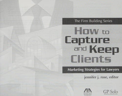 How to capture and keep clients