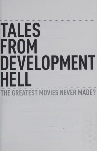 Tales from development hell