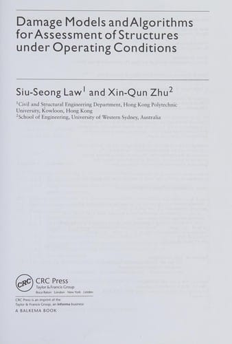 Damage models and algorithms for assessment of structures under operating conditions