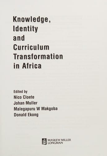 Knowledge, identity, and curriculum transformation in Africa