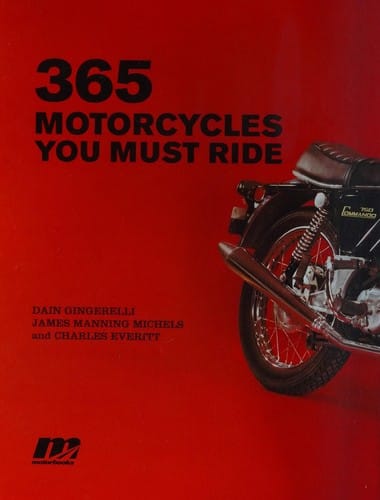 365 motorcycles you must ride