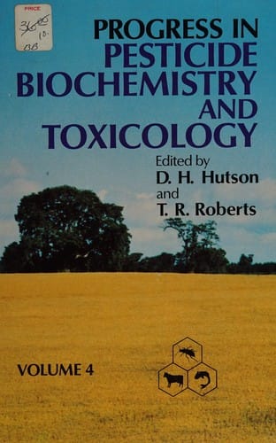 Progress in pesticide biochemistry and toxicology