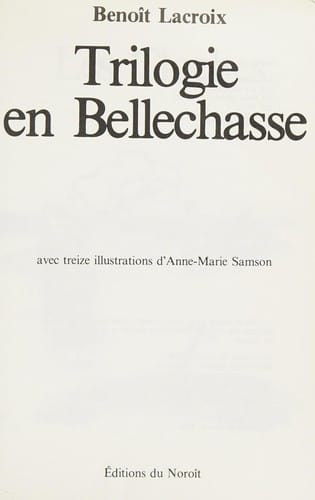 Trilogie en Bellechasse