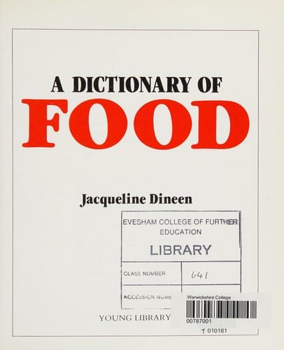 A Dictionary of Food