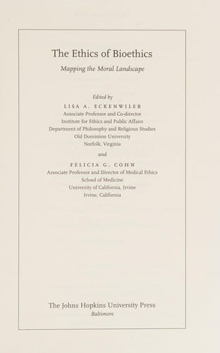 The ethics of bioethics