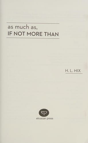 As much as, if not more than