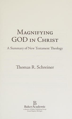 Magnifying God in Christ