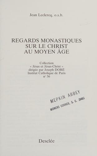 Regards monastiques sur le Christ au Moyen Age