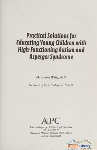 Practical solutions for educating young children with high-functioning autism and Asperger syndrome