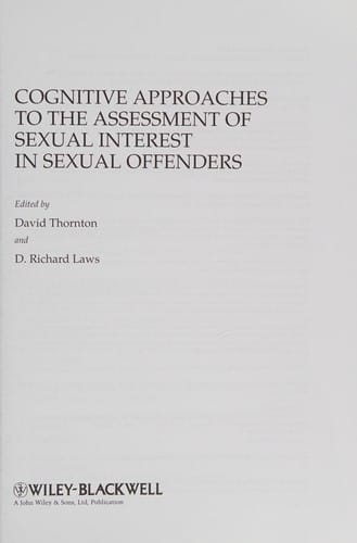 Cognitive approaches to the assessment of sexual interest in sexual offenders