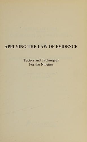 Applying the law of evidence
