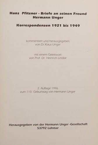 Hans Pfitzner, Briefe an seinen Freund Hermann Unger