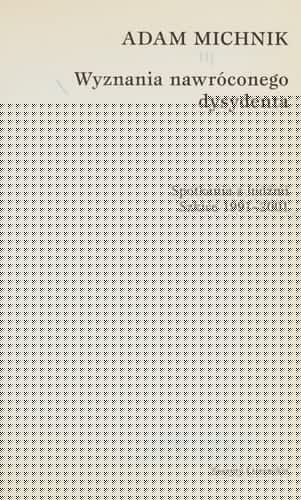 Wyznania nawróconego dysydenta