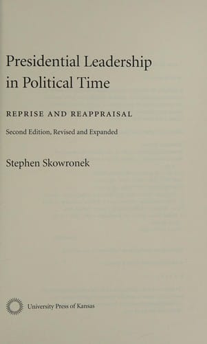 Presidential leadership in political time