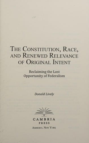 The constitution, race, and renewed relevance of original intent