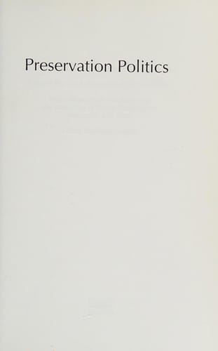 Preservation Politics