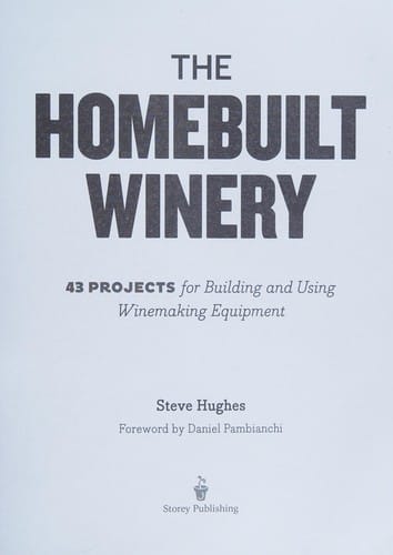 The homebuilt winery
