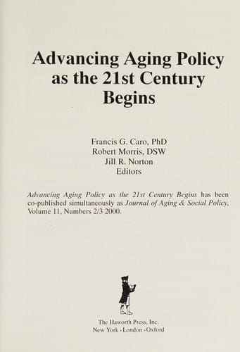 Advancing aging policy as the 21st century begins