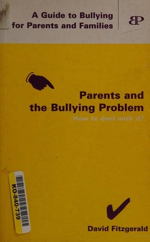 Parents and the Bullying Problem