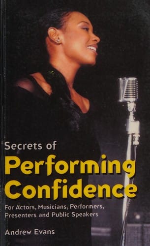 Secrets of performing confidence