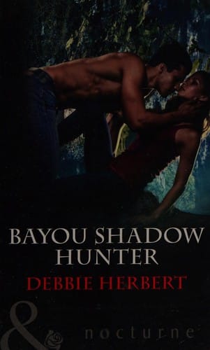 Bayou shadow hunter