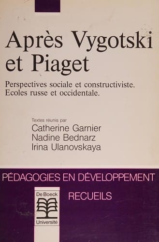 Après Vygotski et Piaget
