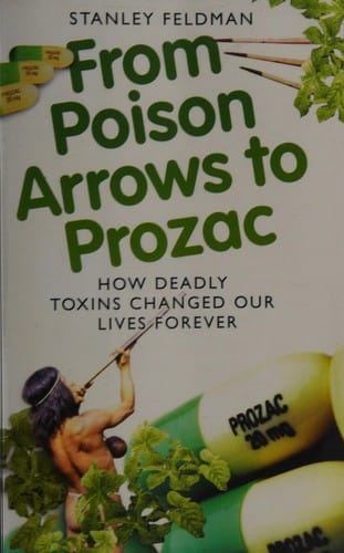 From poison arrows to Prozac