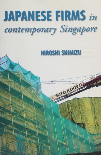 Japanese firms in contemporary Singapore