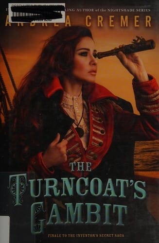 The Turncoat's Gambit (The Inventor's Secret Series, Book 3)