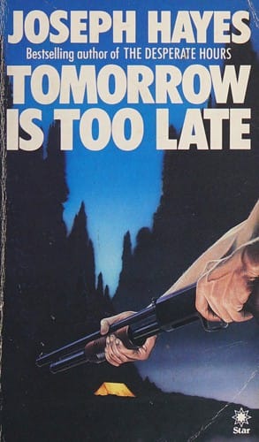 Tomorrowis too late