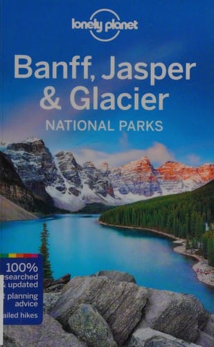 Banff, Jasper & Glacier National Parks
