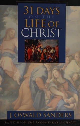 31 days on the life of Christ