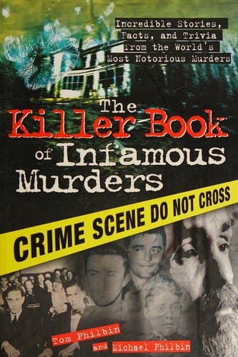 The killer book of infamous murders
