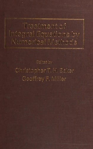 Treatment of Integral Equations by Numerical Methods