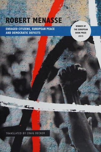 Enraged citizens, European peace and democratic deficits