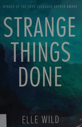 Strange things done