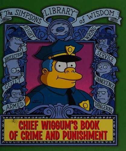 Chief Wiggum's book of crime and punishment