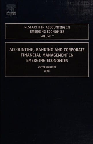 Accounting, banking and corporate financial management in emerging economies