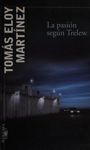 La pasión según Trelew