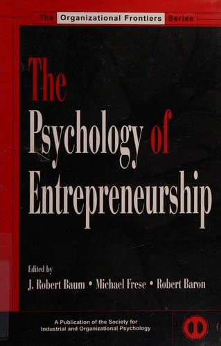 The psychology of entrepreneurship