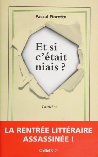 Et si c'était niais?