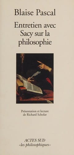 Entretien avec Sacy sur la philosophie