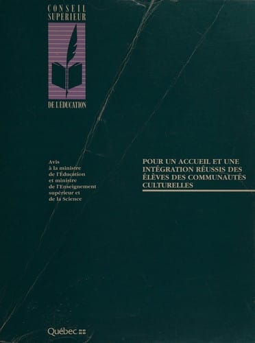 Pour un accueil et une intégration réussis des élèves des communautés culturelles