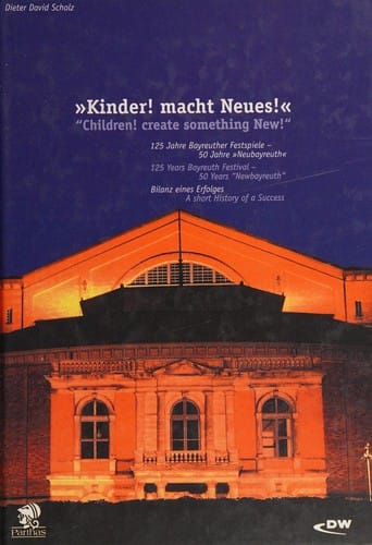 "Kinder! Macht Neues!"